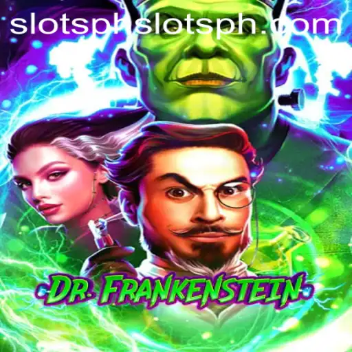 DrFrankenstein: Experience the Thrills of SlotsPH in a Spine-Chilling Game